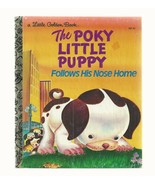 Little Golden Book  THE POKY LITTLE PUPPY FOLLOWS HIS NOSE HOME  1975  E... - $26.65