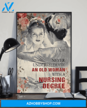 Beautiful Nurse In Flowers Canvas | Never Underestimate An Old Woman With A Nurs - $49.99