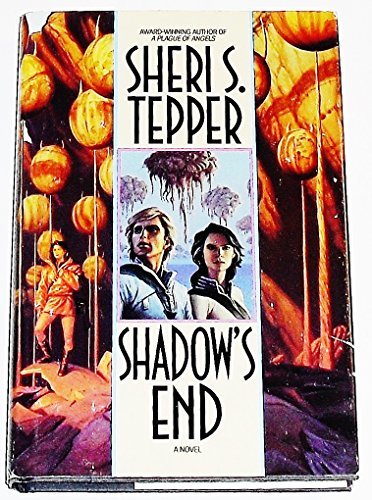 Primary image for Shadow's End [Hardcover] Tepper, Sheri S.