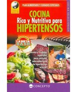 COCINA RICA Y NUTRITIVA PARA HIPERTENSOS (Vida Y Salud / Life and Health... - $2.61