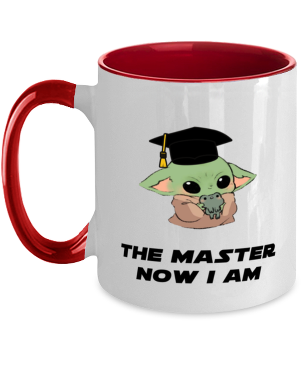 The Master Now I Am Mug, Yoda Graduation, Funny Graduate (red two-tone) Coffee