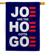 Joe Gotta Go House Flag Political 28 X40 Double-Sided Banner - $36.97