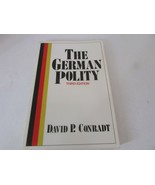 THE GERMAN POLITY THIRD EDITION DAVID P. CONRADT 1986 LONGMAN SOFTCOVER ... - $6.88