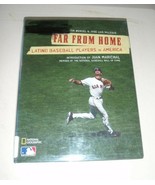 Far from Home : Latino Baseball Players in America by Jose Luis Villegas... - $4.92