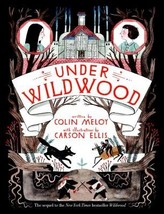 Under Wildwood (Wildwood Chronicles) [Paperback] - $24.75