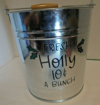 Christmas Galvanized Tin Bucket Holiday Decor Planter "Fresh Holly" with handle - $18.76