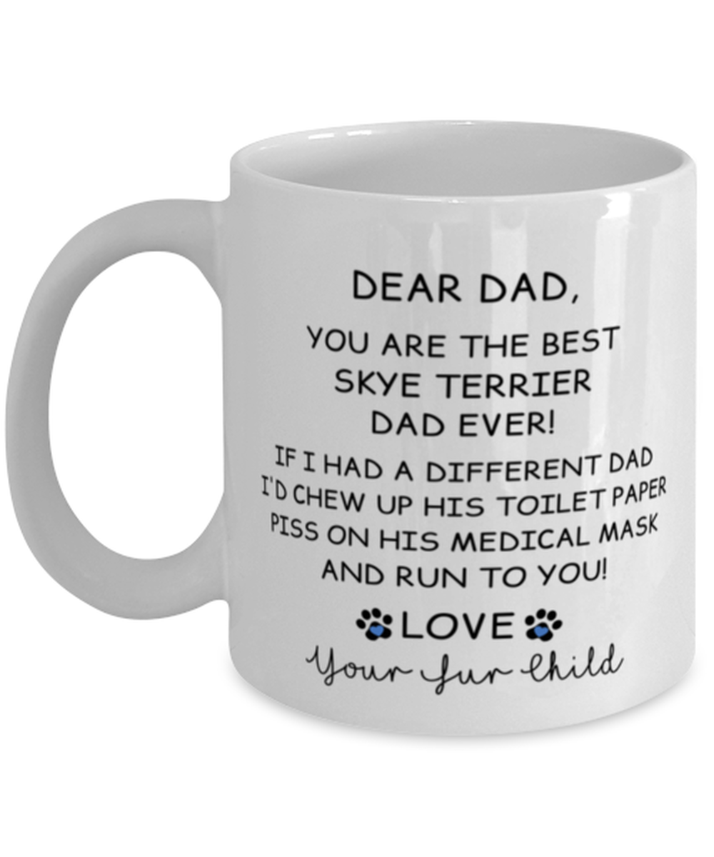 Happy Fathers Day Gift From Your Skye Terrier Mug Dad Gifts For Men - Pandemic