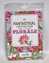 The Fantastical Coloring Book of Florals - $8.34