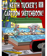 Keith Tucker&#39;s Cartoon Sketchbook-with original KT quick sketch- #01 - $30.00