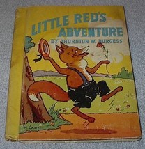 Old Children's Book Little Red's Adventure Thornton Burgess  - $20.00