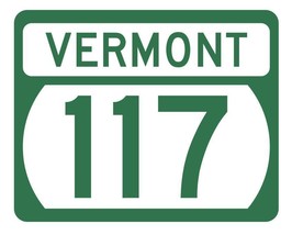 Vermont State Highway 117 Sticker Decal R5322 Highway Route Sign - $1.45+