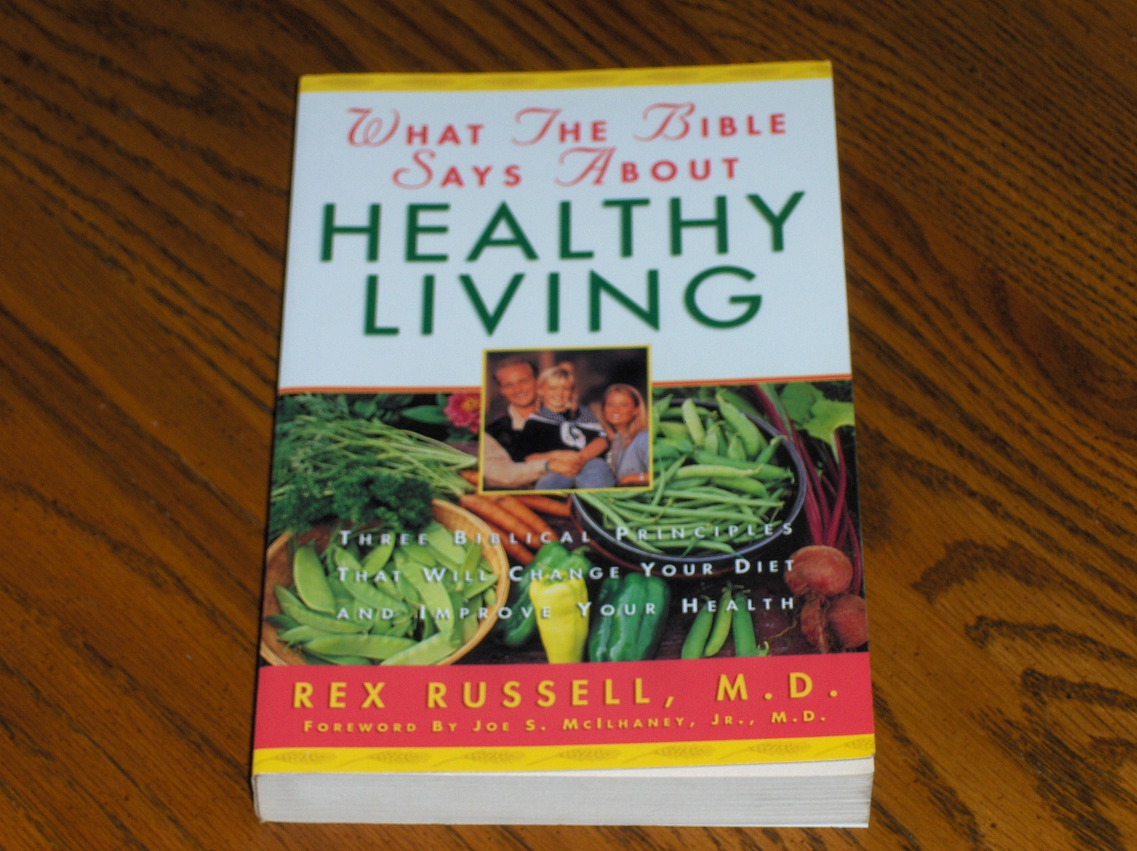 What The Bible Says About Healthy Living Rex Russell, M.D. Books & Magazines