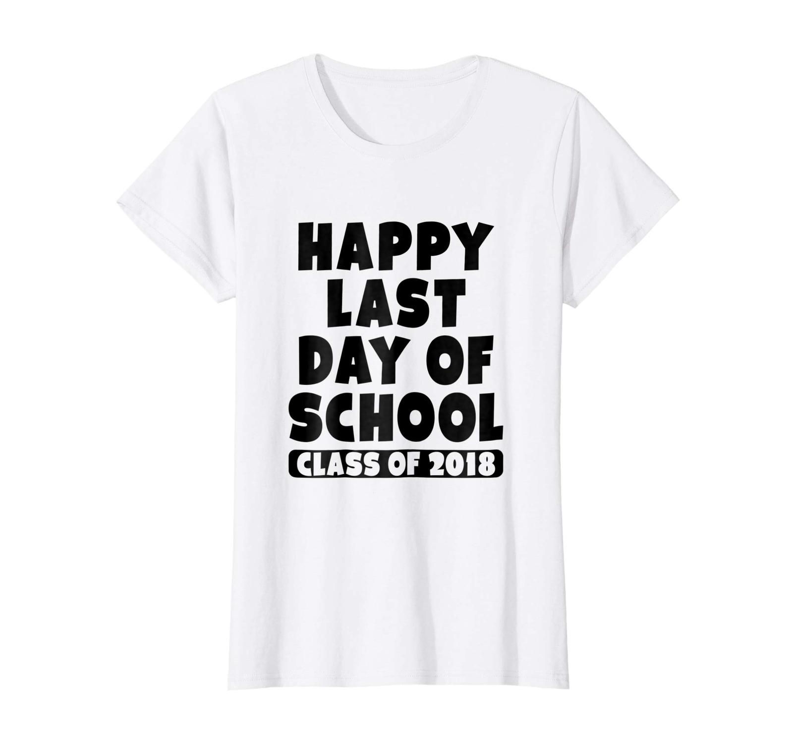 Large size shirts - Happy Last Day of School Shirt for Students and ...