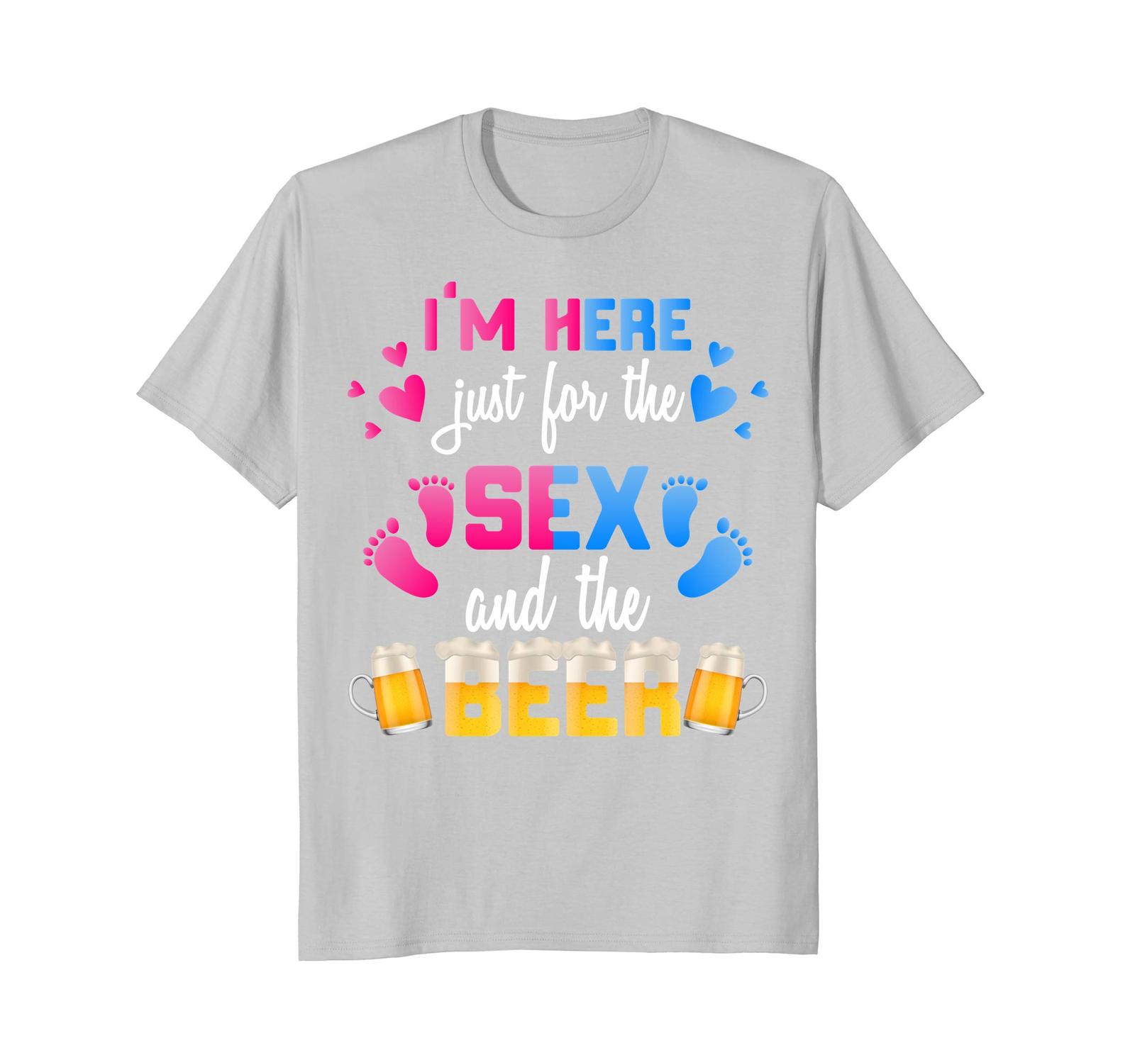 Dad Shirts Gender Reveal Im Here Just For The Sex And The Beer Shirt Men T Shirts Tank Tops 0132