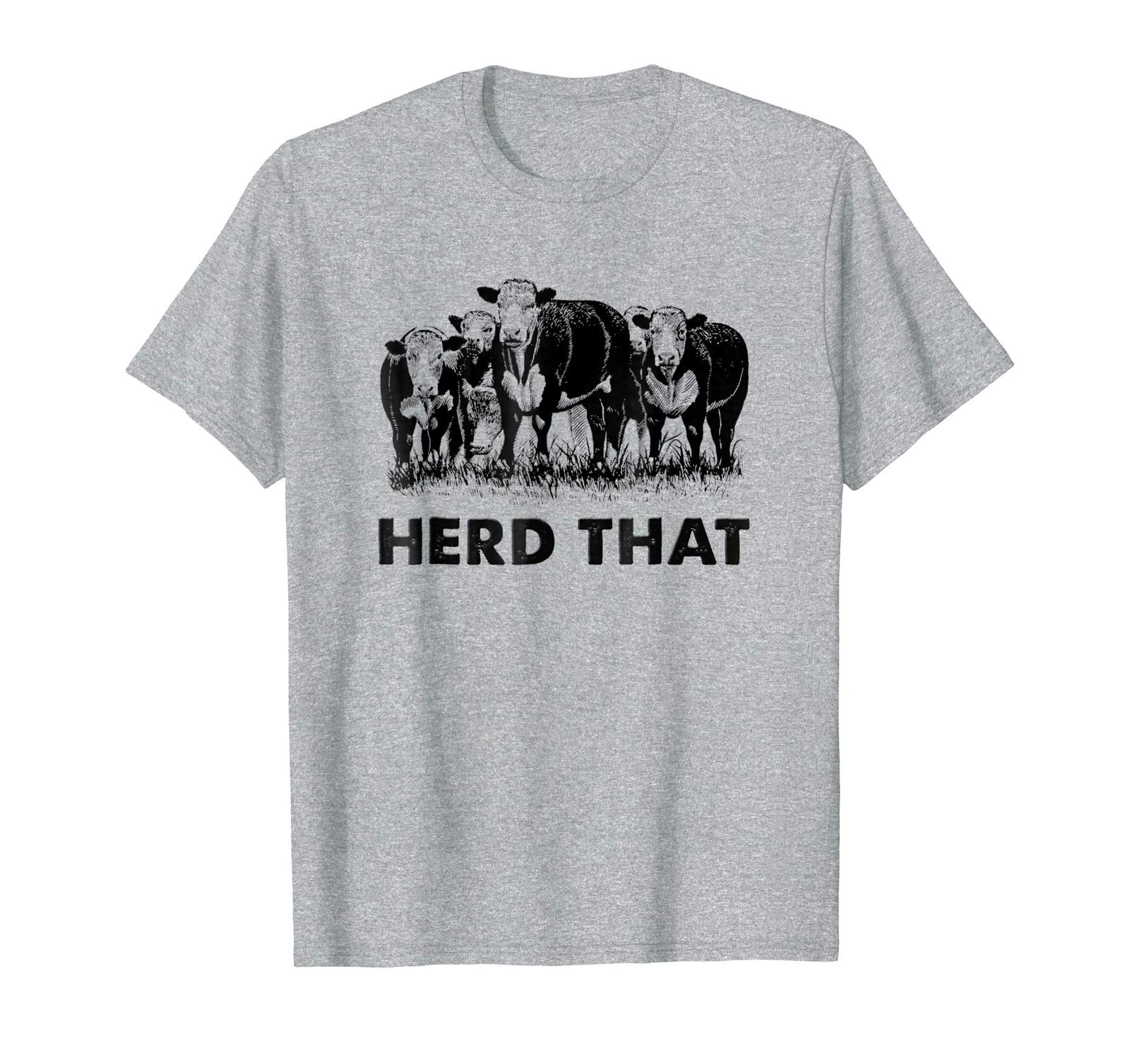 New Shirts Herd That Funny Cows T Shirt For Farmer Men Women Men T