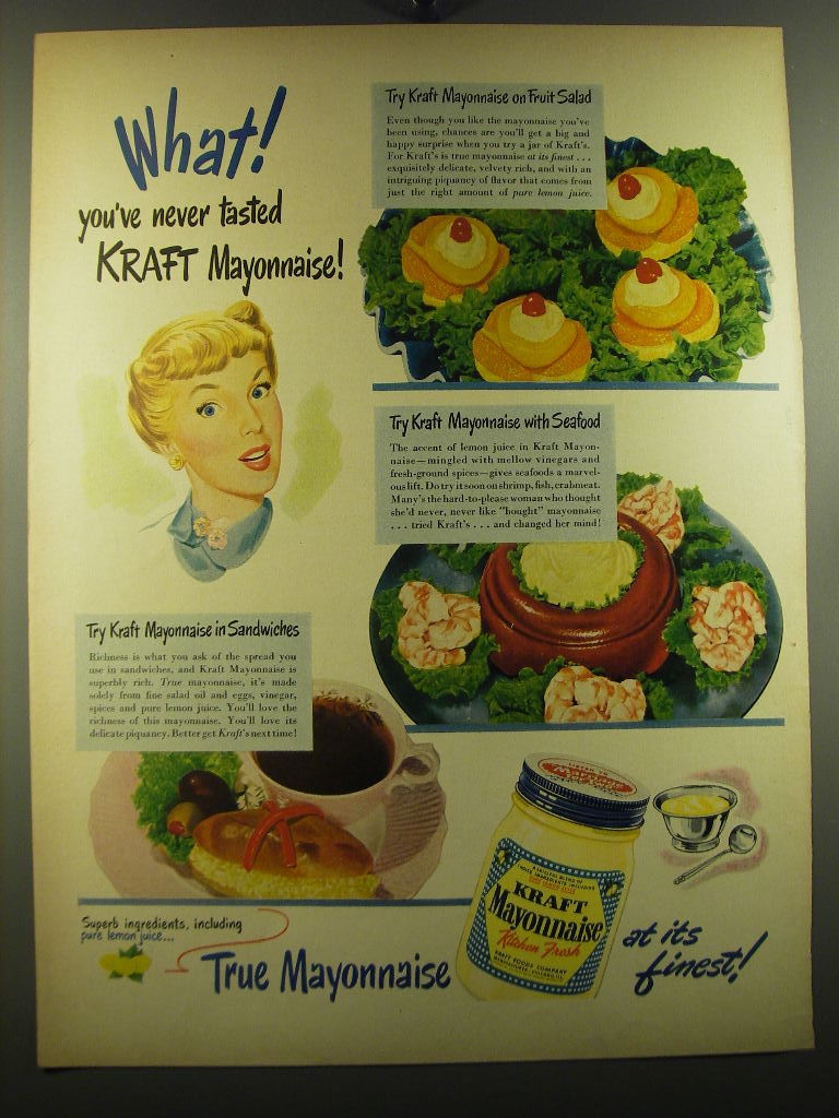 1950 Kraft Mayonnaise Ad What! You've never tasted Kraft Mayonnaise