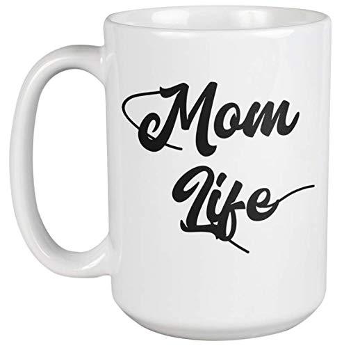 Mom Life. Mother's Day Coffee & Tea Gift Mug For Mommy, Mother, Nana, Mimi, Wife
