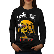 Skate Or Die Skull Funny Jumper  Women Sweatshirt - $18.99