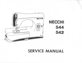 Necchi 542 544 Service Manual Sewing Machine Hard Copy - $14.99