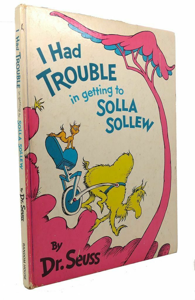 Dr. Seuss I HAD TROUBLE IN GETTING TO SOLLA SOLLEW - Antiquarian ...