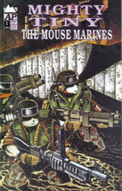 Mighty Tiny The Mouse Marines Comic Book #1 Antarctic Press 1991 FINE+ - $2.50