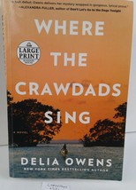 Where The Crawdads Sing, Delia Owens, published  Random House LARGE PRIN... - $20.40