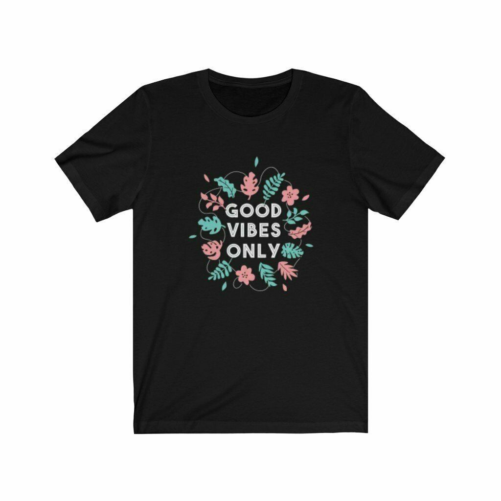 Good Vibes Only Women's TShirt TShirts