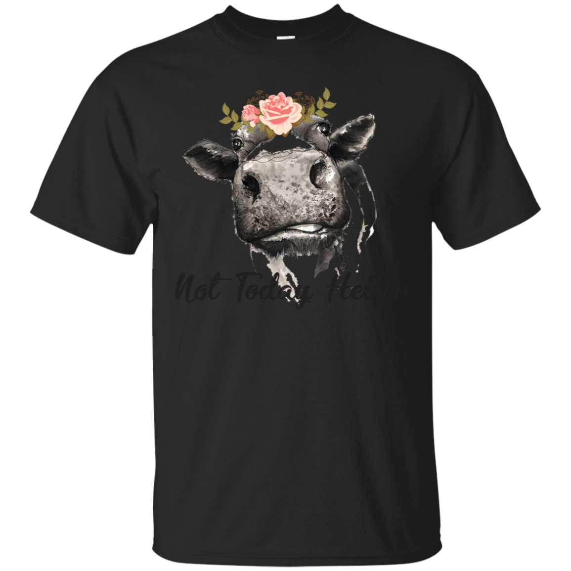 Cows Not Today Heifer Black T-Shirt for Men S-6XL - T-Shirts, Tank Tops