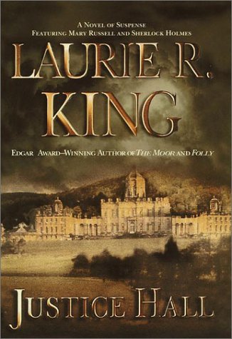Primary image for Justice Hall [Hardcover] King, Laurie R.