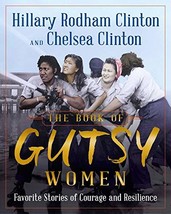 The Book of Gutsy Women: Favorite Stories of Courage and Resilience [Har... - $8.50