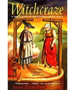 Witchcraze: A New History of the European Witch Hunts [Paperback] Barsto... - $4.90