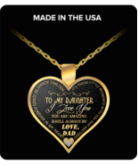 To my daughter: I love you, you are amazing &amp; will always be - $25.95+
