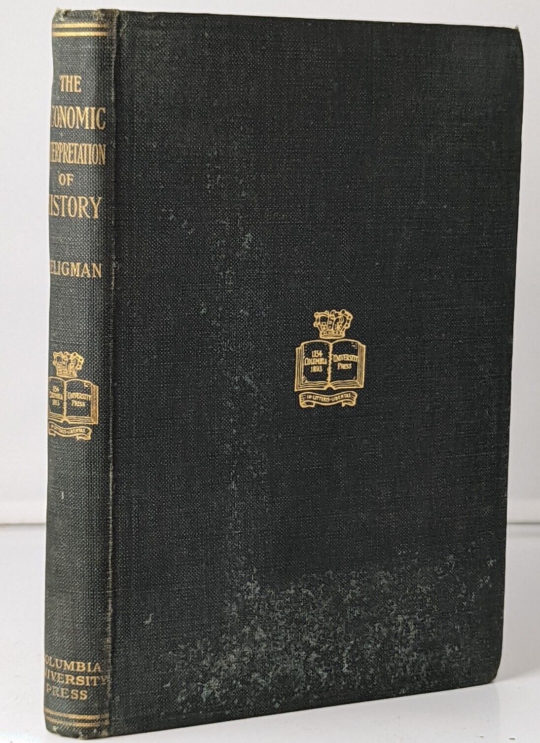 The Economic Interpretation of History By Edwin R. A. Seligman 1924