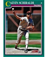 1991 Score Baseball Card, #611, Calvin Schiraldi, San Diego Padres - $0.99