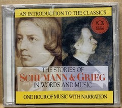 The Stories of Schumann &amp; Grieg [Audio CD, Brand New] In Words and Music - $15.85