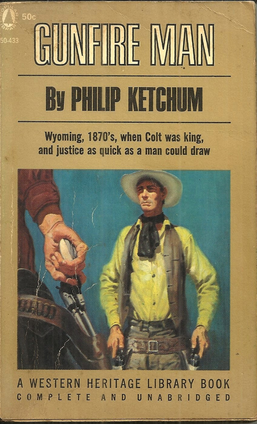 Gunfire Man, Ketchum, Philip Gunfire Man, Ketchum, Philip
