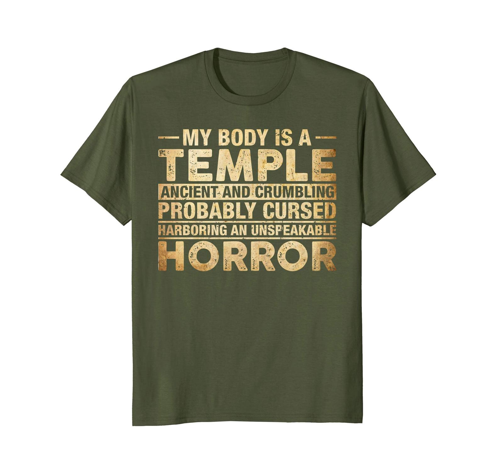 Halloween Shirts - My Body Is A Temple Ancient Crumbling Probably ...