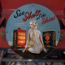 Vintage 'See Shell At The Show' Motor Oil Spirit Porcelain Gas & Oil Pump Sign - $125.00