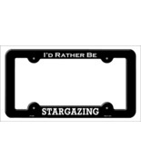 Stargazing Novelty Metal License Plate Frame LPF-080 - $18.95