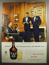 1955 Vat 69 Scotch Ad - Prized by Connoisseurs the World Over - $14.99