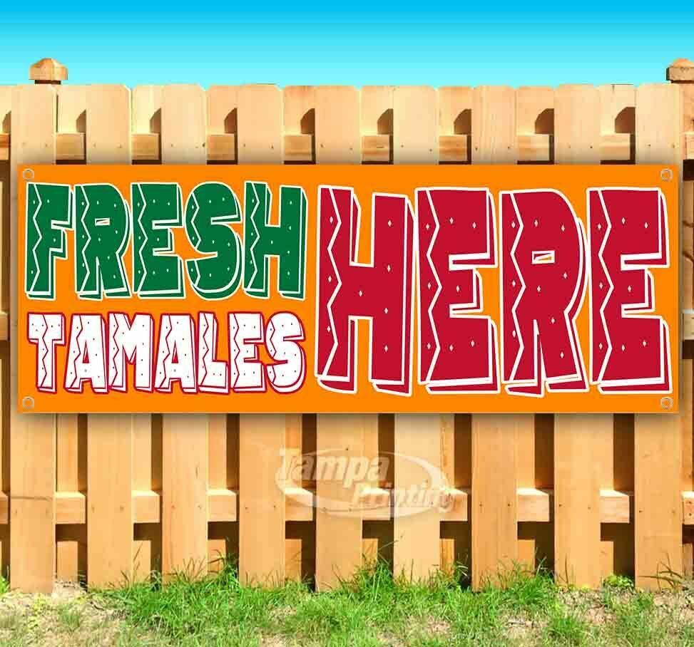 FRESH TAMALES HERE Advertising Vinyl Banner Flag Sign Many Sizes Available USA