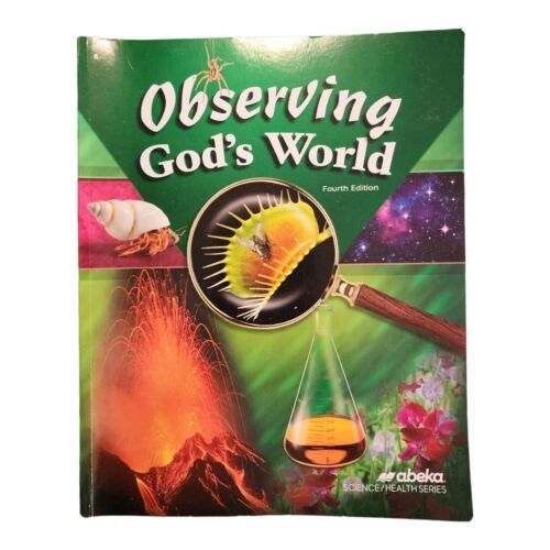 ABeka 6th grade Science Observing God's World 6 Student Text Textbook ...