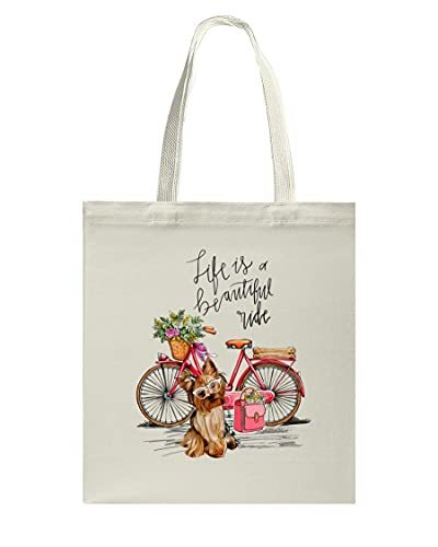 Funny Yorkie Tote Bag Life Is A Beautiful Ride Dogs Lover Canvas Shoulder Bags C