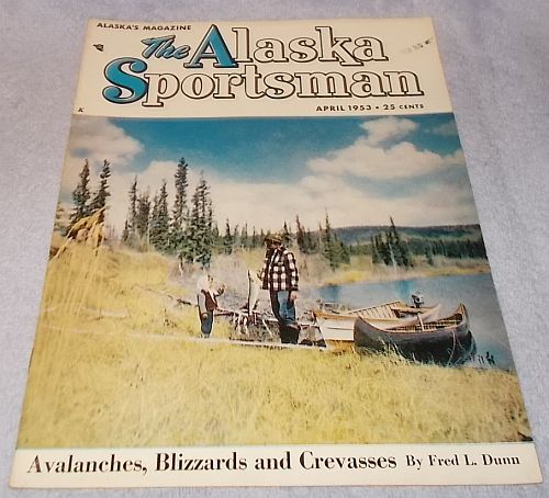 The Alaska Sportsman Magazine April 1953 Everett Wilde Cover - Magazines