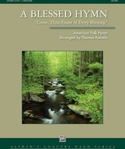A Blessed Hymn: Come, Thou Fount of Every Blessing - $17.99