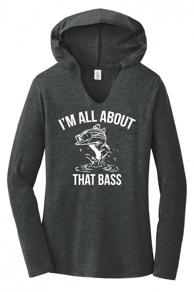 Image of Im All About That Bass Funny Fishing Music Shirt Ladies Hoodie Tee