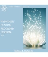 HYPNOSIS: CUSTOM Recorded Session MP3; Quit Smoking; Pain; Stress; Confi... - $25.00