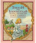 Through the Looking-Glass and What Alice Found There [Hardcover] Lewis C... - $24.75