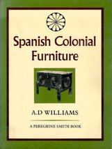 Spanish Colonial Furniture Williams, A. D. - $4.79