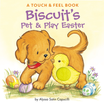 Biscuit' Pet & Play Easter: a Touch & Feel Book: an Easter and Springtime Book f